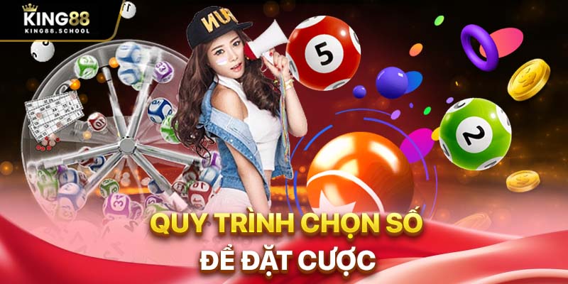 Xổ Số Nhanh – Quay Số Liền Tay, Trúng Lớn Chỉ Sau 1 Phút 3 Quy trình chọn số để đặt cược